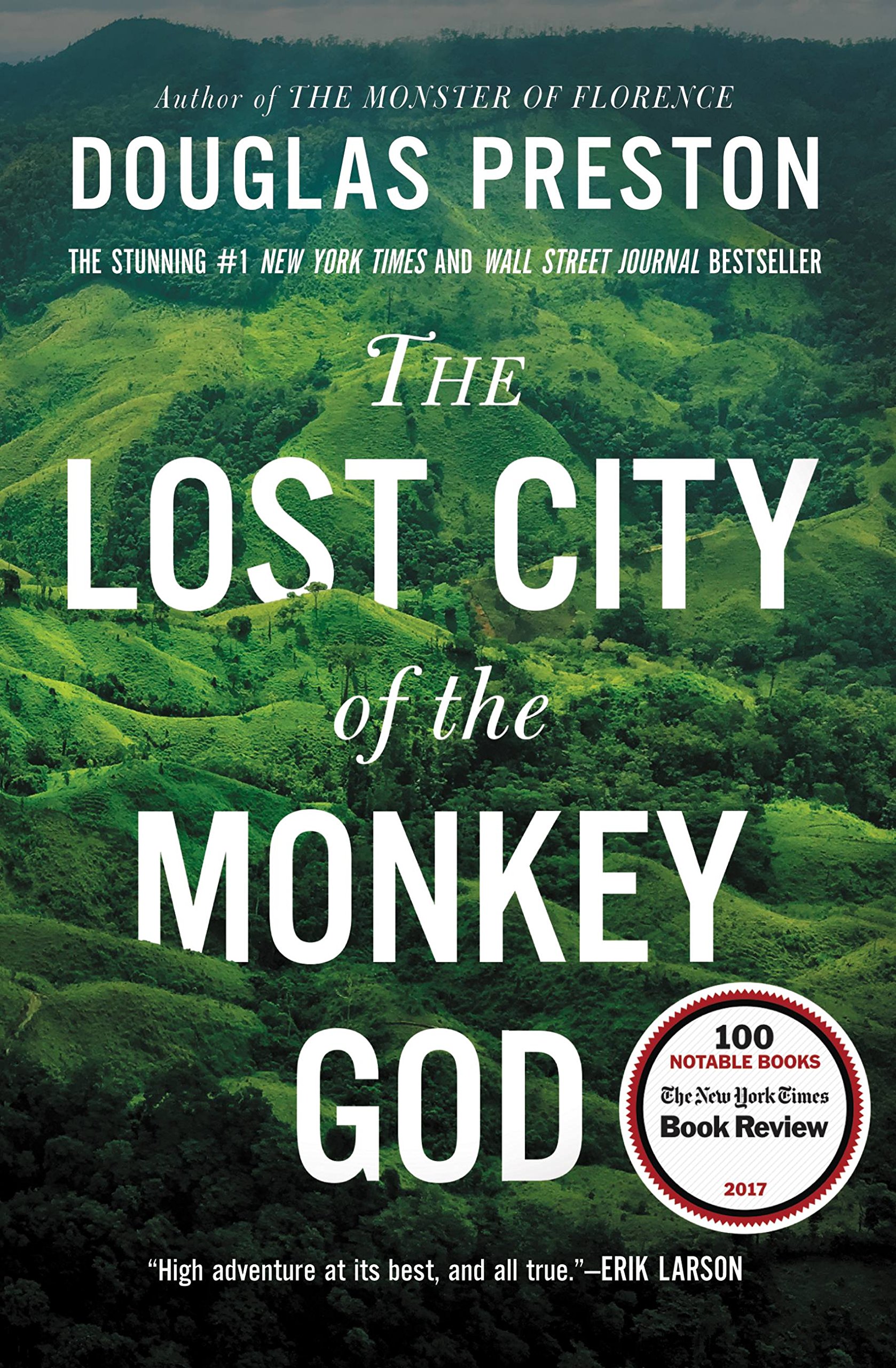 Book cover of The Lost City of the Monkey God by Douglas Preston. Background of green hills.